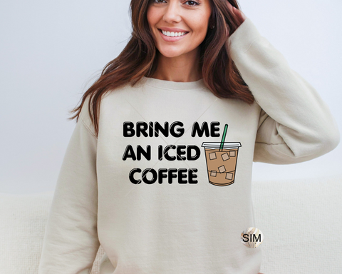 Bring Me An Iced Coffee PNG File, Bring Me An Iced Coffee PNG, Iced Coffee Png, Sublimation Digital PnG Download, UV DtF PnG