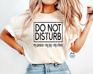 Do Not Disturb SVG, Do Not Disturb My Peace, My Joy,My Vibes PnG, Instant Download, Cricut Cut Files, Silhouette Cut File, UvDtF File