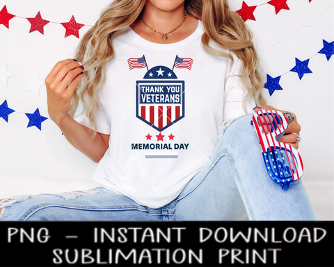 Happy Memorial Day PNG File, Memorial Day PNG, Thank You Veterans Sublimation Digital Design, USA PnG for Sublimation Instant Download