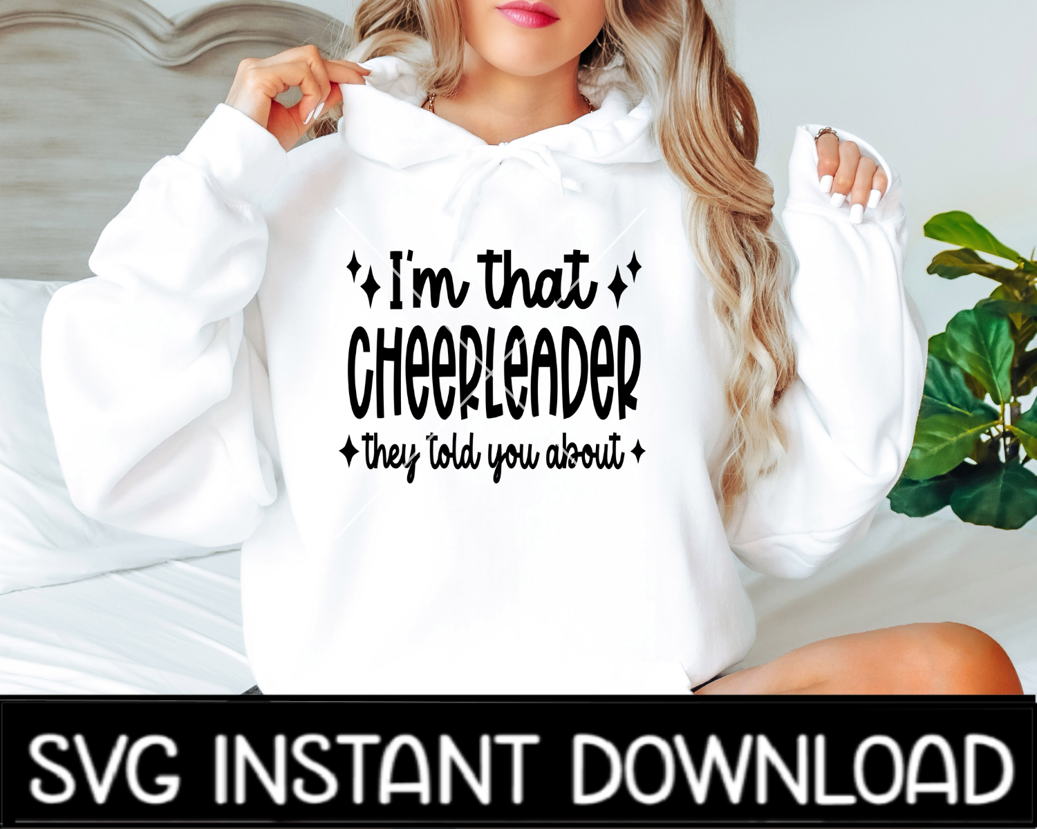 I'm That Cheerleader They Told You About SVG, I'm That Cheerleader Instant Download, Cricut Cut Files, Silhouette Cut File, Print