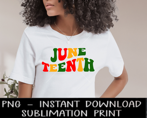 Juneteenth PNG, Juneteenth Wavy Letters Tee PNG Sublimation Digital Design, PNG for Sublimation, Instant Download, PnG Waterslide