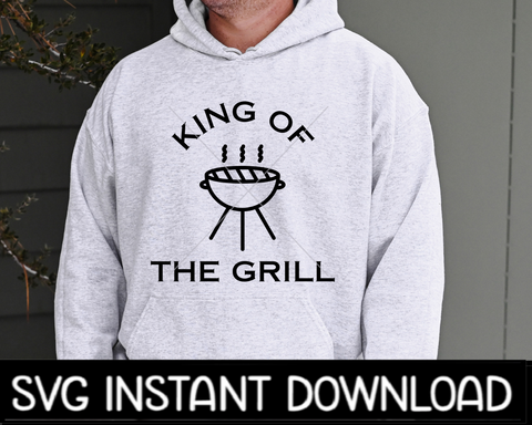 King Of The Grill SVG, King Of The Grill SVG, Father's Day SVG File, Instant Download, Cricut Cut File, Silhouette Cut File, Download, Print