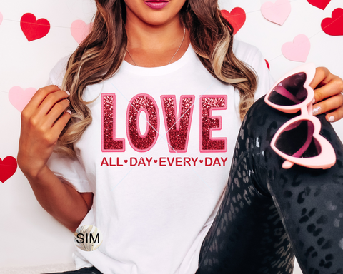 Valentine's Day Sequin PnG, Love All Day Valentine's Day Sublimation Digital Design, Valentine's Faux Glitter PNG Sublimation, Instant Download, UV DTF