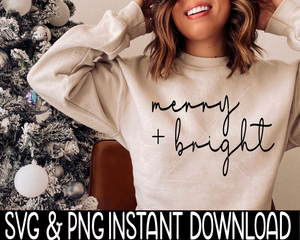 Merry And Bright SVG, Merry And Bright PNG, Christmas Tee Shirt SvG Instant Download, Cricut Cut File, Silhouette Cut File, Christmas UV DtF