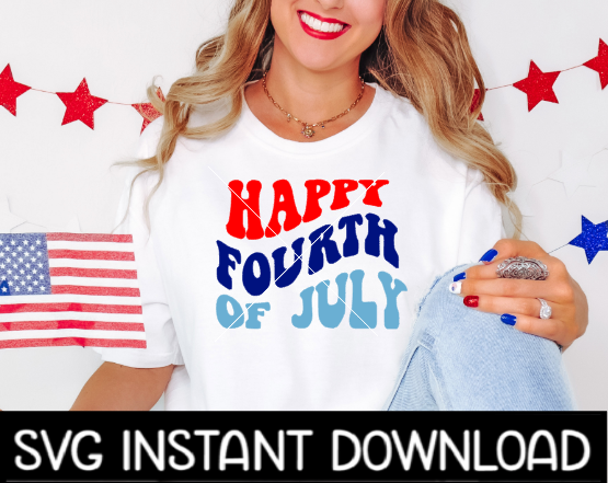 Happy Fourth Of July SVG, 4th Of July SVG File, 4th Tee Shirt SVG Instant Download, Cricut Cut File, Silhouette Cut File, Download, Print