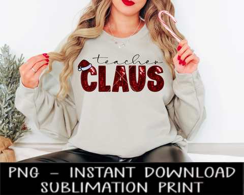 Teacher Claus Sequin PNG, Faux Sequin Letter, Sequin Claus Sublimation Design, Christmas UV DtF Digital Design, Sublimation Instant Download