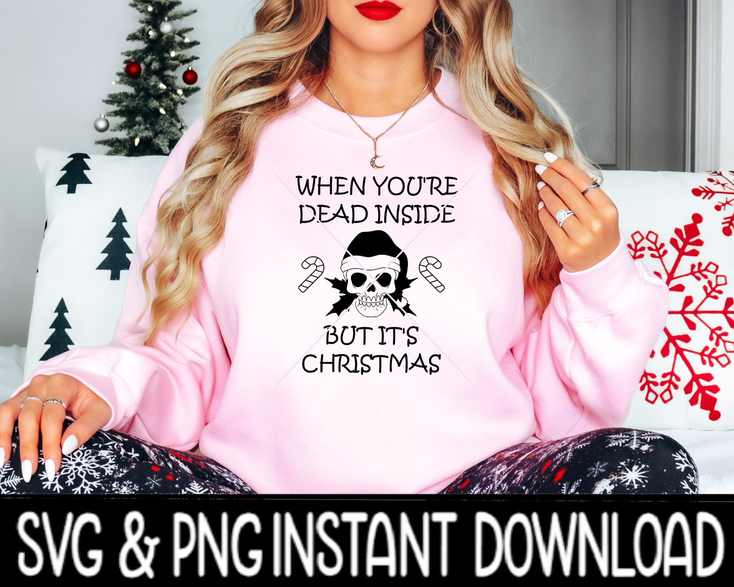 When You're Dead Inside But It's Christmas SVG, Christmas SVG, PNG Instant Download, Cricut Cut File, Silhouette Cut File Download