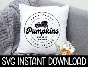 Farm Fresh Pumpkins SVG, Fall Truck Sign SVG Instant Download, Cricut Cut File, Silhouette Cut Files, Download, Print