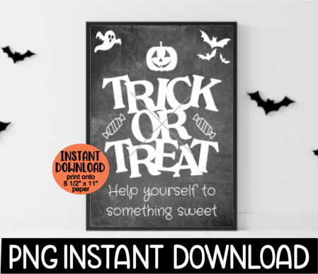 Trick Or Treat Sign PNG, Happy Halloween Sign PNG, Printable Halloween Trick Or Treat Sign, Halloween Decor, Instant PNG Digital Download