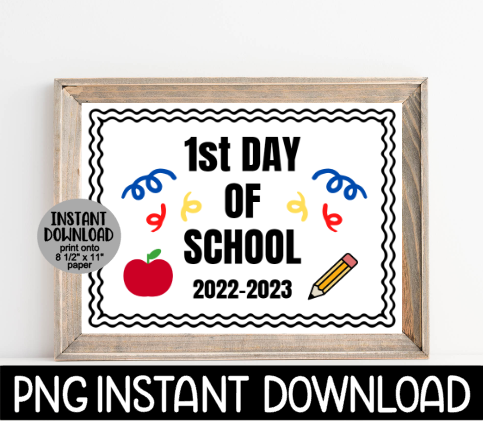 First Day Of School Sign PNG, 1st Day Of School Sign PNG, Printable Back To School Sign, Instant PNG Digital Download
