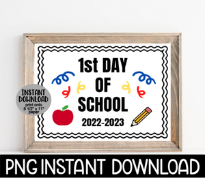 First Day Of School Sign PNG, 1st Day Of School Sign PNG, Printable Back To School Sign, Instant PNG Digital Download