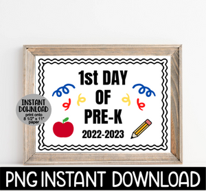First Day Of Pre-K School Sign PNG, 1st Day Of School Sign PNG, Printable Back To School Sign, Instant PNG Digital Download