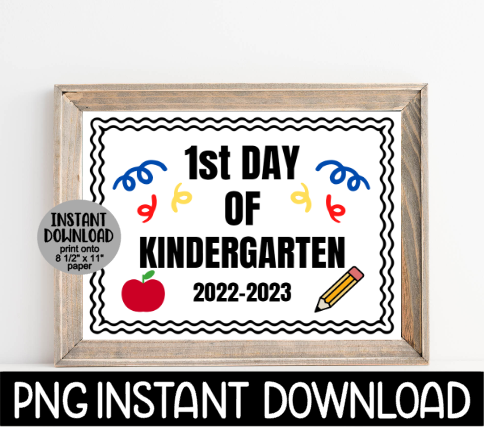 First Day Of Kindergarten School Sign PNG, 1st Day Of Kindergarten Sign PNG, Printable Back To School Sign, Instant PNG Digital Download