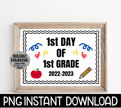 First Day Of 1st Grade Sign PNG, 1st Day Of School Sign PNG, Printable Back To School Sign, Instant PNG Digital Download