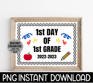First Day Of 1st Grade Sign PNG, 1st Day Of School Sign PNG, Printable Back To School Sign, Instant PNG Digital Download