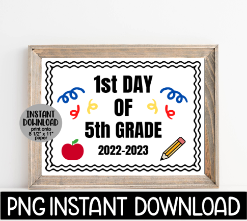 First Day Of 5th Grade Sign PNG, 1st Day Of School Sign PNG, Printable Back To School Sign, Instant PNG Digital Download