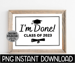 Graduation Sign PNG, Class Of 2023 Sign PNG, Printable Graduation Sign, Graduation Party Decor, Instant PNG Digital Download