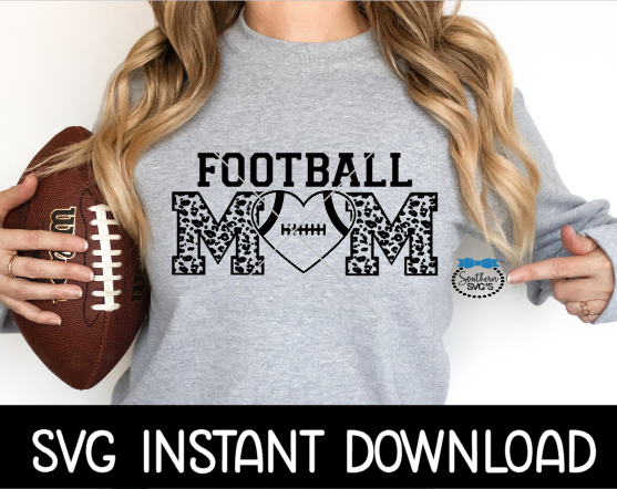 Football Mom SVG, Football Mom Cheetah SVG Sweatshirt SVG Files, Tee Shirt SvG Instant Download, Cricut Cut Files, Silhouette Cut Files