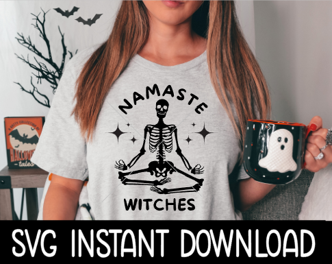 Skeleton Namaste Witcher SVG, Namaste Witches SVG File, Instant Download, Cricut Cut Files, Silhouette Cut Files, Download, Print