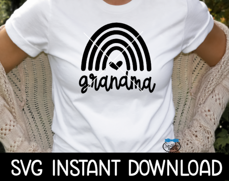 Grandma BoHo Rainbow, Hand Drawn Rainbow SVG, Tee Shirt SVG Files, Instant Download, Cricut Cut Files, Silhouette Cut Files, Download, Print