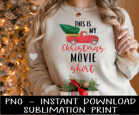 Christmas PNG, This Is My Christmas Movie Shirt PNG Digital Design, Sublimation PnG, Instant Download Water Slide, Waterslide Decal