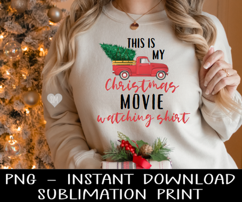 Christmas PNG, This Is My Christmas Movie Shirt PNG Digital Design, Sublimation PnG, Instant Download Water Slide, Waterslide Decal