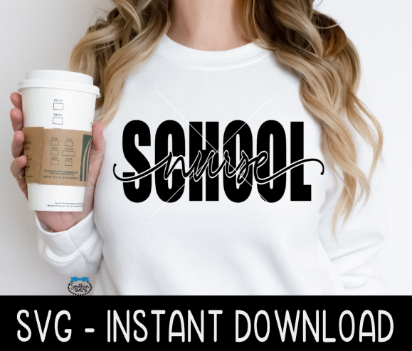 School Nurse SVG, School Nurse Tee Shirt SVG Instant Download, Cricut Cut Files, Silhouette Cut Files, Print