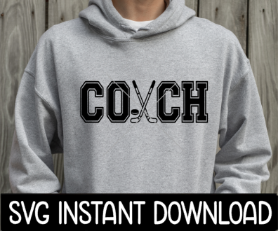 Hockey Coach SVG, Hockey Coach PNG, Coach Tee Shirt SvG, Coach SVG, Instant Download, Cricut Cut Files, Silhouette Cut Files, Print