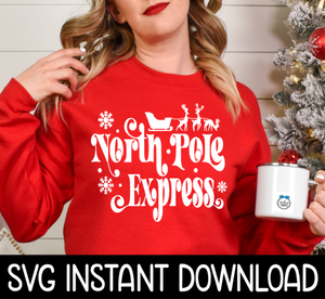 Christmas SVG, Christmas PNG, Vintage Old Fashioned North Pole Express SvG Instant Download, Cricut Cut File, Silhouette Cut File