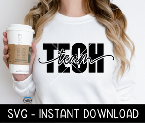 Tech Team SVG, Tech Team Tee Shirt SvG Instant Download, Cricut Cut Files, Silhouette Cut File, Print