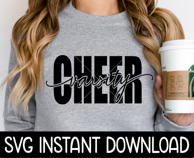 Varsity Cheer SVG, Cheerleader Tee SVG, Tote Bag SvG, Cheer Leader SVG, Instant Download, Cricut Cut Files, Silhouette Cut Files, Print