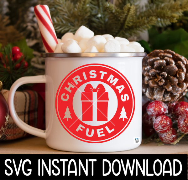 Christmas Fuel SVG, Christmas Fuel SVG File, Christmas Tumbler SVG Instant Download, Cricut Cut File, Silhouette Cut Files, Download, Print
