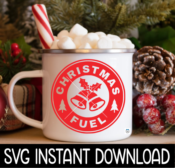 Christmas Fuel SVG, Christmas Fuel SVG File, Christmas Tumbler SVG Instant Download, Cricut Cut File, Silhouette Cut Files, Download, Print