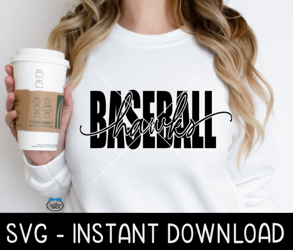 Hawks Baseball SVG, Hawks SvG, School Mascot SVG, Instant Download, Cricut Cut File, Silhouette Cut File, Print