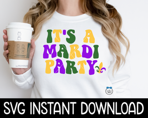 Mardi Gras SVG Files, It's A Mardi Party Multi Colored SVG, Mardi Gras Tee SVG Instant Download, Cricut Cut Files, Silhouette Cut File, Download, Print