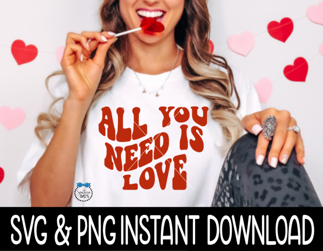 Valentine's Day SVG, Valentine's Day SVG, All You Need Is Love Wavy Letters Valentine SVG, Instant Download, Cricut Cut Files, Silhouette Cut Files, Print
