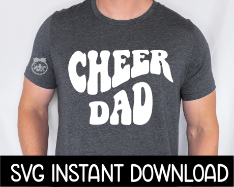 Cheer Dad SVG, Cheerleader Tees SvG, Cheerleader Wavy Letters SVG, Instant Download, Cricut Cut Files, Silhouette Cut Files, Print