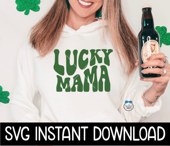 Lucky Mama SVG, Lucky Mama Wavy Letters SVG St Patrick's Day SVG, St Patty's Day SvG Instant Download, Cricut Cut Files, Silhouette Cut Files, Print
