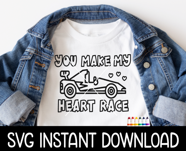 Coloring Shirt SVG, Valentine's Color Me You Make My Heart Race Shirt SVG, Kids Valentine's Day Tee SvG Instant Download, Cricut Cut File, Silhouette Cut File, Print