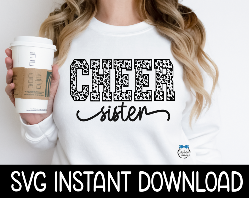 Cheer Sister Leopard SVG, Cheerleader Sister Tee SVG,, Wine Glass SvG, Cheer Sister SVG, Instant Download, Cricut Cut Files, Silhouette Cut Files, Print
