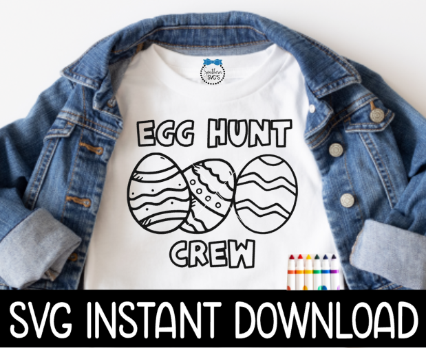 Coloring Shirt SVG, Easter Kids Color Me Shirt SVG, Egg Hunt Crew SVG Instant Download, Cricut Cut File, Silhouette Cut File