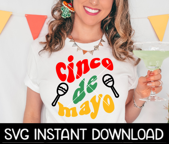 Cinco De Mayo SVG, Cinco De Mayo File, Instant Download, Cricut Cut Files, Silhouette Cut Files, Download, Print