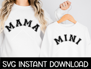 Mama And Mini SVG, Mom And Child Matching Mother's Day Tee SvG, Instant Download, Cricut Cut Files, Silhouette Cut Files, Print