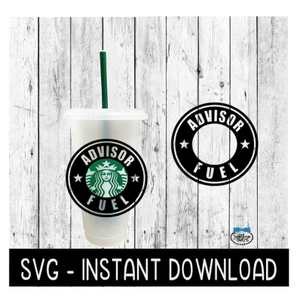 Advisor Fuel Frame For Starbucks Cup SVG, Cold Brew Cup SVG File, SVG Instant Download, Cricut Cut File, Silhouette Cut Files, Download