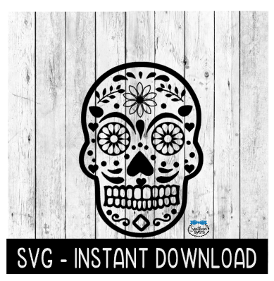 Halloween Sugar Skull SVG, Dios De Muertos SVG, Wine Quotes SVG Files, Instant Download, Cricut Cut Files, Silhouette Cut Files, Download