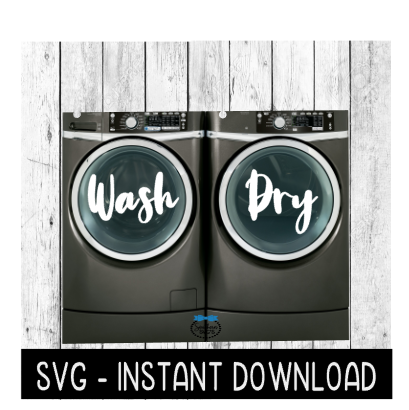 Wash And Dry SVG, Washing Machine & Dryer SVG Files, Washer And Dryer Instant Download, Cricut Cut Files, Silhouette Cut Files, Download