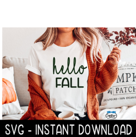 Hello Fall SVG, Fall Sweatshirt SVG Files, Tee Shirt SVG Instant Download, Cricut Cut Files, Silhouette Cut Files, Download, Print