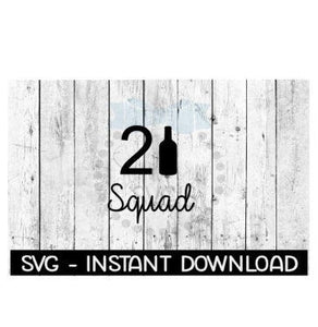 21 Squad SVG, SVG Files, Instant Download, Cricut Cut Files, Silhouette Cut Files, Download, Print