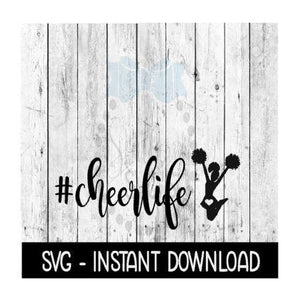 Cheer Hashtag Cheerlife Cheerleading SVG, SVG Files Instant Download, Cricut Cut Files, Silhouette Cut Files, Download, Print