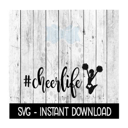 Cheer Hashtag Cheerlife Cheerleading SVG, SVG Files Instant Download, Cricut Cut Files, Silhouette Cut Files, Download, Print